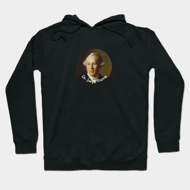 Joseph Warren, Forgotten Founding Father Hoodie by Phantom Goods and Designs